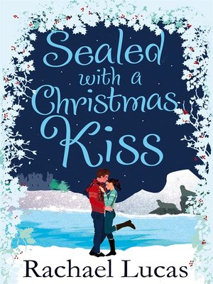 cover image of Sealed with a Christmas Kiss